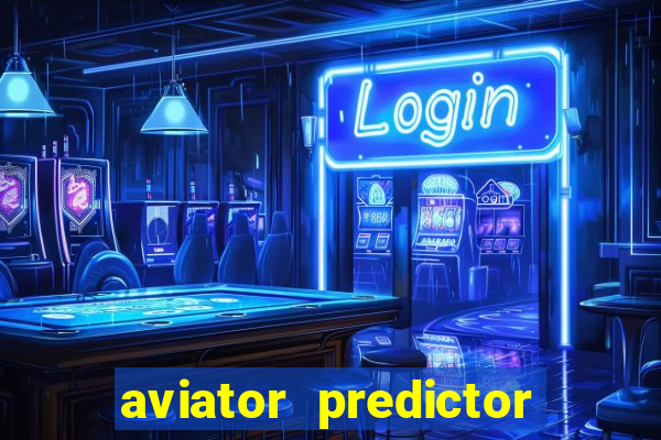 aviator predictor v4.0 activation code